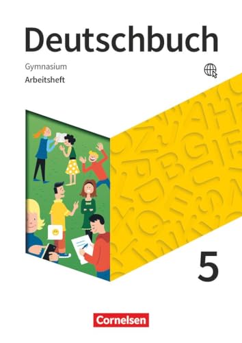 Deutschbuch Gymnasium - Zu den Ausgaben: Neue Allgemeine Ausgabe und Niedersachsen – Neue Ausgabe - 5. Schuljahr: Arbeitsheft mit Lösungen
